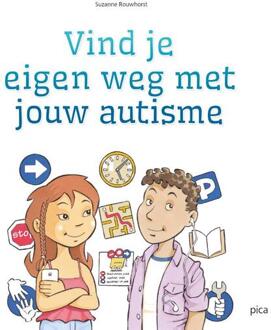 Vind je eigen weg met jouw autisme -  Suzanne Rouwhorst (ISBN: 9789493336155)