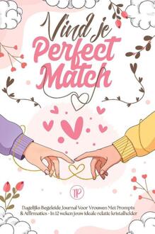Vind je Perfect Match -  Brenda Burggraaff (ISBN: 9789465113999)