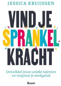 Vind je sprankelkracht -  Jessica Kruijssen (ISBN: 9789024458691)