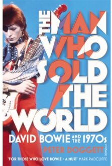 Vintage Uk Man Who Sold The World: David Bowie And The 1970s - Peter Doggett
