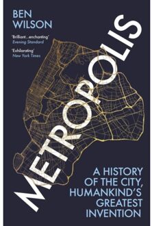 Vintage Uk Metropolis: A History Of The City, Humankind's Greatest Invention - Ben Wilson