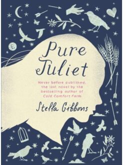 Vintage Uk Pure Juliet - Stella Gibbons