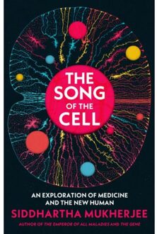 Vintage Uk The Song Of The Cell: The Story Of Life - Siddhartha Mukherjee