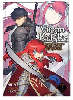 Virgin Knight: I Became The Frontier Lord In A World Ruled By Women (Light Novel) Vol. 1 - Virgin - Mitizou