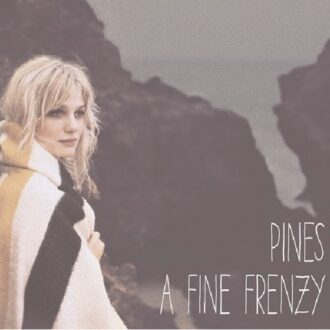 Virgin Pines - A Fine Frenzy