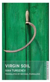 Virgin Soil: New Translation - Ivan Turgenev