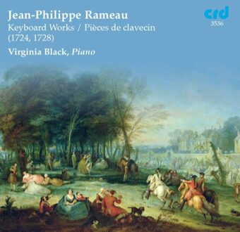 Virginia Black (piano) - Jean-Philippe Rameau: Keyboard Works/Pieces De Clavecin CD