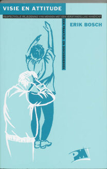 Visie en attitude - Boek E. Bosch (9024413249)