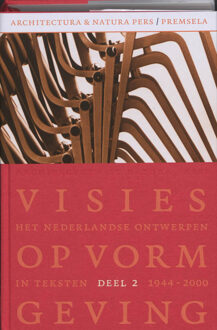 Visies op Vormgeving / 2 1944-2000 - Boek Frederike Huygen (9076863555)