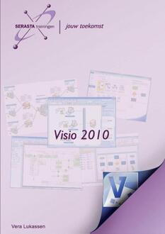 Visio 2010 + oefenbestanden op www.serasta.nl - Boek Vera Lukassen (908179101X)