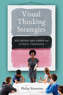 Visual Thinking Strategies -  Philip Yenawine (ISBN: 9789088509759)