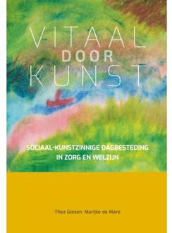 Vitaal door kunst - (ISBN:9789085601050)