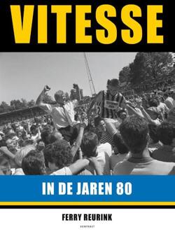 Vitesse in de jaren 80 - (ISBN:9789492411648)