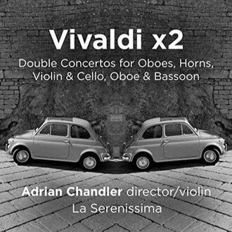Vivaldi x2: Double Concertos for Oboes, Horns, Violin & Cello, Oboe & Bassoon
