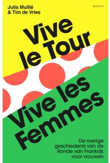 Vive Le Tour, Vive Les Femmes - Julia Mullié