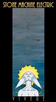 Vivere - Stone Machine Electric