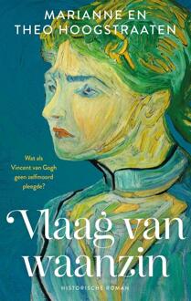 Vlaag van waanzin -  Marianne En Theo Hoogstraaten (ISBN: 9789465170565)