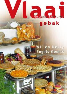 Vlaai en ander Limburgs gebak - Boek Wil Engels (9076043566)