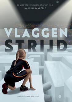 Vlaggenstrijd -  Marjolein van den Berg (ISBN: 9789465286051)