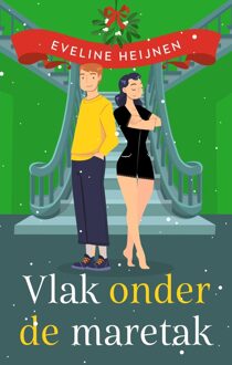 Vlak onder de maretak - Eveline Heijnen - ebook