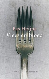 Vlees en bloed - eBook Bas Heijne (902344874X)