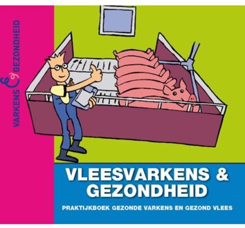 Vleesvarkens En Gezondheid