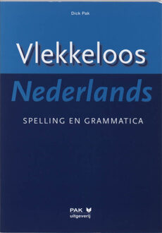 Vlekkeloos Nederlands / Spelling en grammatica - Boek D. Pak (9077018174)