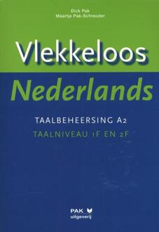 Vlekkeloos Nederlands / Taalbeheersing A2 taalniveau 1F en 2F - Boek Dick Pak (9077018565)