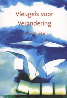 Vleugels voor verandering - Boek Jan Jacob Stam (907729015X)