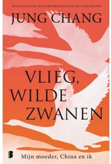Vlieg, Wilde Zwanen - Jung Chang