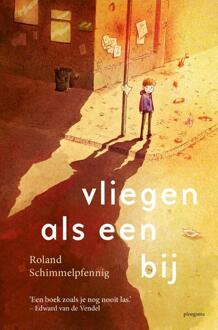 Vliegen als een bij -  Roland Schimmelpfennig (ISBN: 9789021684949)