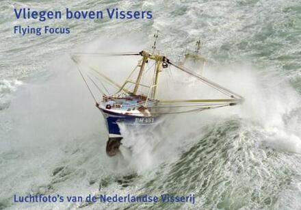 Vliegen boven Vissers - Boek H.A. IJsseling (9079716049)