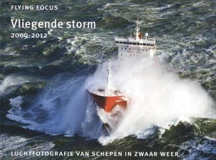 Vliegende storm 2009-2012 - Boek H.A. IJsseling (907971609X)