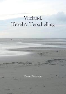 Vlieland, Texel & Terschelling