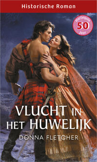 Vlucht in het huwelijk -  Donna Fletcher (ISBN: 9789402574210)
