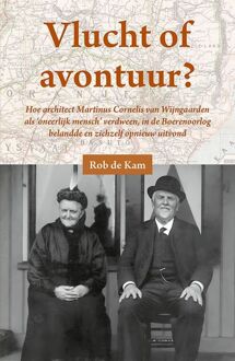 Vlucht of avontuur? -  Rob de Kam (ISBN: 9789464551501)