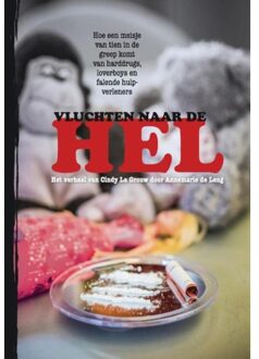 Vluchten naar de hel - Boek Annemarie de Leng (9492179644)