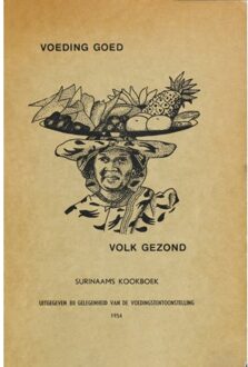 Voeding Goed, Volk Gezond - (ISBN:9789082870602)