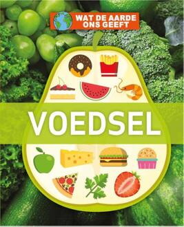 Voedsel - Wat De Aarde Ons Geeft - Nancy Dickmann