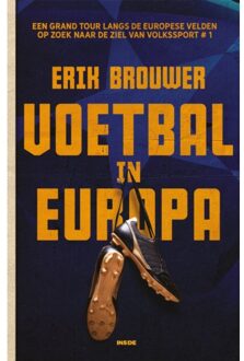 Voetbal In Europa - Erik Brouwer