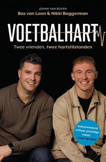 Voetbalhart -  Bas van Loon, Nikki Baggerman (ISBN: 9789044938357)