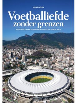 Voetballiefde zonder grenzen - (ISBN:9789083035543)