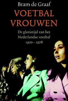 Voetbalvrouwen - eBook Bram de Graaf (9026322127)