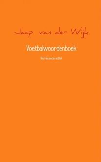 Voetbalwoordenboek - Boek Jaap van der Wijk (9402145699)