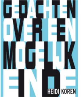 Voetnoot, Uitgeverij Gedachten over een mogelijk einde - Boek Heidi Koren (9491738224)