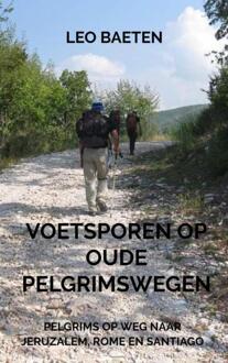 Voetsporen op oude pelgrimswegen - (ISBN:9789463981071)