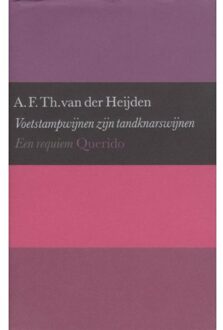 Voetstampwijnen zijn tandknarswijnen - Boek A.F.Th. van der Heijden (9023457978)