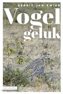 Vogelgeluk - Gerrit Jan Zwier
