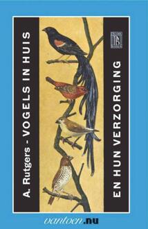 Vogels in huis en hun verzorging - Boek A. Rutgers (9031504327)