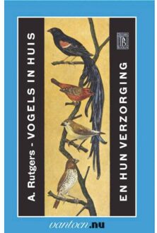 Vogels in huis en hun verzorging - Boek A. Rutgers (9031504327)